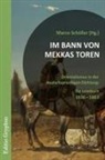 Marco Schöller - Im Bann von Mekkas Toren