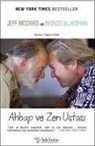 Jeff Bridges, Bernie Glassman - Ahbap ve Zen Ustasi