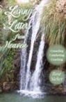 Rose Sieber - LIVING LETTERS FROM HEAVEN Consoling, Comforting, Coaching