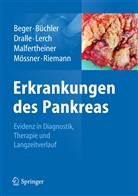 Hans G. Beger, Hans-Gunther Beger, Markus W. Büchler, Henning Dralle, Henning Dralle u a, Markus M. Lerch... - Erkrankungen des Pankreas