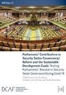 Lindy Heinecken, Wilhelm Janse van Rensburg, Nicolette van Zyl-Gous - Parliaments' Contributions to Security Sector Governance/Reform and the Sustainable Development Goals