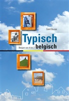 Gerd Busse, Gev - Typisch belgisch