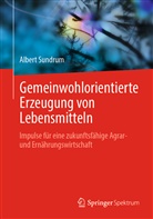 Albert Sundrum - Gemeinwohlorientierte Erzeugung von Lebensmitteln