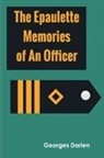 Georges Darien - The epaulette Memories of an officer