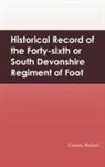 Richard Cannon - Historical Record of the Forty-sixth or South Devonshire Regiment of Foot