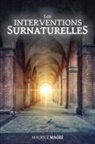 Maurice Magre - Les interventions surnaturelles
