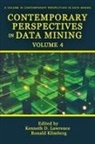 Ronald K. Klimberg, Kenneth D. Lawrence - Contemporary Perspectives in Data Mining Volume 4