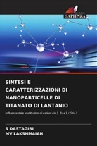 S DASTAGIRI, S. Dastagiri, MV LAKSHMAIAH - SINTESI E CARATTERIZZAZIONI DI NANOPARTICELLE DI TITANATO DI LANTANIO