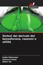 Abeer Ali, Sawsan Fouad, Sadia Mohamed - Sintesi dei derivati del benzofurano, reazioni e utilità