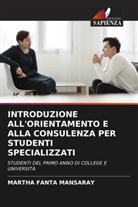 Martha Fanta Mansaray - INTRODUZIONE ALL'ORIENTAMENTO E ALLA CONSULENZA PER STUDENTI SPECIALIZZATI