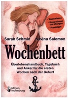Talika Rech, Navina Salomon, Sarah Schmid - Wochenbett - Überlebenshandbuch, Tagebuch und Anker für die ersten Wochen nach der Geburt