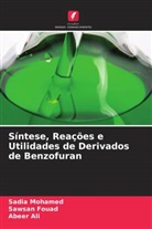 Abeer Ali, Sawsan Fouad, Sadia Mohamed - Síntese, Reações e Utilidades de Derivados de Benzofuran