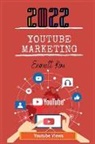 Emmett Kim - YOUTUBE MARKETING 2022