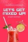 Kristina Mollerstrom - Let's Get Mixed Up