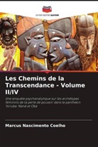 Marcus Nascimento Coelho - Les Chemins de la Transcendance - Volume II/IV