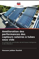 Hussam Jabbar Rashid - Amélioration des performances des capteurs solaires à tubes sous vide