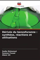 Abeer Ali, Sawsan Fouad, Sadia Mohamed - Dérivés du benzofuranne : synthèse, réactions et utilisations