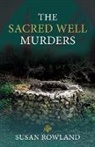 Susan Rowland - Sacred Well Murders
