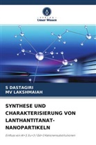 S DASTAGIRI, S. Dastagiri, MV LAKSHMAIAH - SYNTHESE UND CHARAKTERISIERUNG VON LANTHANTITANAT-NANOPARTIKELN