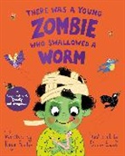 Kaye Baillie, Baillie Kaye, Diane Ewen, Diane Ewen, Ewen Diane - There Was a Young Zombie Who Swallowed a Worm