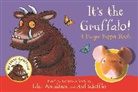 Julia Donaldson, Axel Scheffler - It's the Gruffalo!