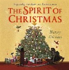 Nancy Tillman - The Spirit of Christmas