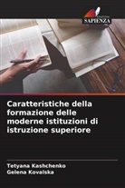 Tetyana Kashchenko, Gelena Kovalska - Caratteristiche della formazione delle moderne istituzioni di istruzione superiore