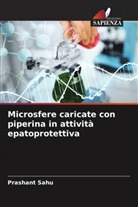 Prashant Sahu - Microsfere caricate con piperina in attività epatoprotettiva