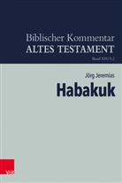 Jörg Jeremias, Beate Ego, Friedhelm Hartenstein, Martin Rösel, Martin Rösel u a, Rüterswörden... - Habakuk
