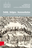 Horst Carl, Konstantin Enge, K, Armin Kohnle, Jan Martin Lies, Jan Martin Lies... - Politik - Religion - Kommunikation