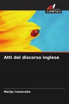 Marija Ivanovska - Atti del discorso inglese