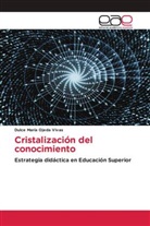 Dulce María Ojeda Vivas - Cristalización del conocimiento
