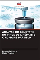 Kutagolla Peera, Mude Thulasi - ANALYSE DU GÉNOTYPE DU VIRUS DE L'HÉPATITE-C HUMAINE PAR RFLP