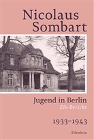 Sombart Nicolaus, Nicolaus Sombart, Carolin Fischer - Jugend in Berlin