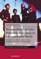 Reinhard Kopanski - Bezugnahmen auf den Nationalsozialismus in der populären Musik