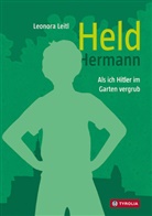 Leonora Leitl, Leonora Leitl - Held Hermann