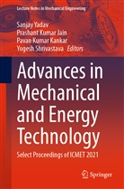 Prashant Kumar Jain, Pavan Kumar Kankar, Prashant Kumar Jain, Pavan Kumar Kankar et al, Yogesh Shrivastava, Sanjay Yadav - Advances in Mechanical and Energy Technology