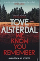 Tove Alsterdahl, Tove Alsterdal, Alsterdal Tove - We Know You Remember