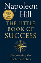 Napoleon Hill - The Little Book of Success