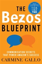 Carmine Gallo - The Bezos Blueprint