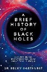 Becky Smethurst, Dr Becky Smethurst, Dr Rebecca Smethurst - A Brief History of Black Holes
