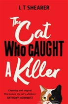L T Shearer - The Cat Who Caught a Killer