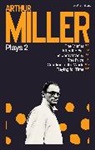 Arthur Miller - Arthur Miller Plays 2