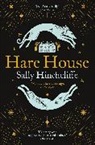 Sally Hinchcliffe, Hinchcliffe Sally - Hare House