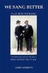James Anderson - Vol.1 How We Sang (First Vol. of 'we Sang Better')