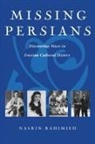 Nasrin Rahimieh - Missing Persians