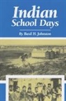 Basil H. Johnston - Indian School Days