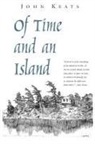 John Keats - Of Time and an Island
