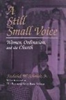 Frederick Jr, Frederick Schmidt - A Still Small Voice