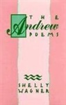 Shelly Wagner - The Andrew Poems